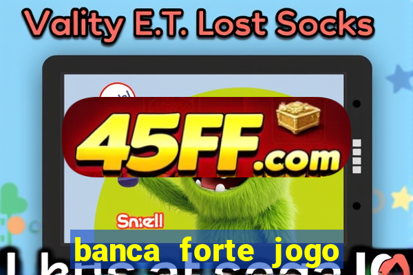 banca forte jogo do bicho app